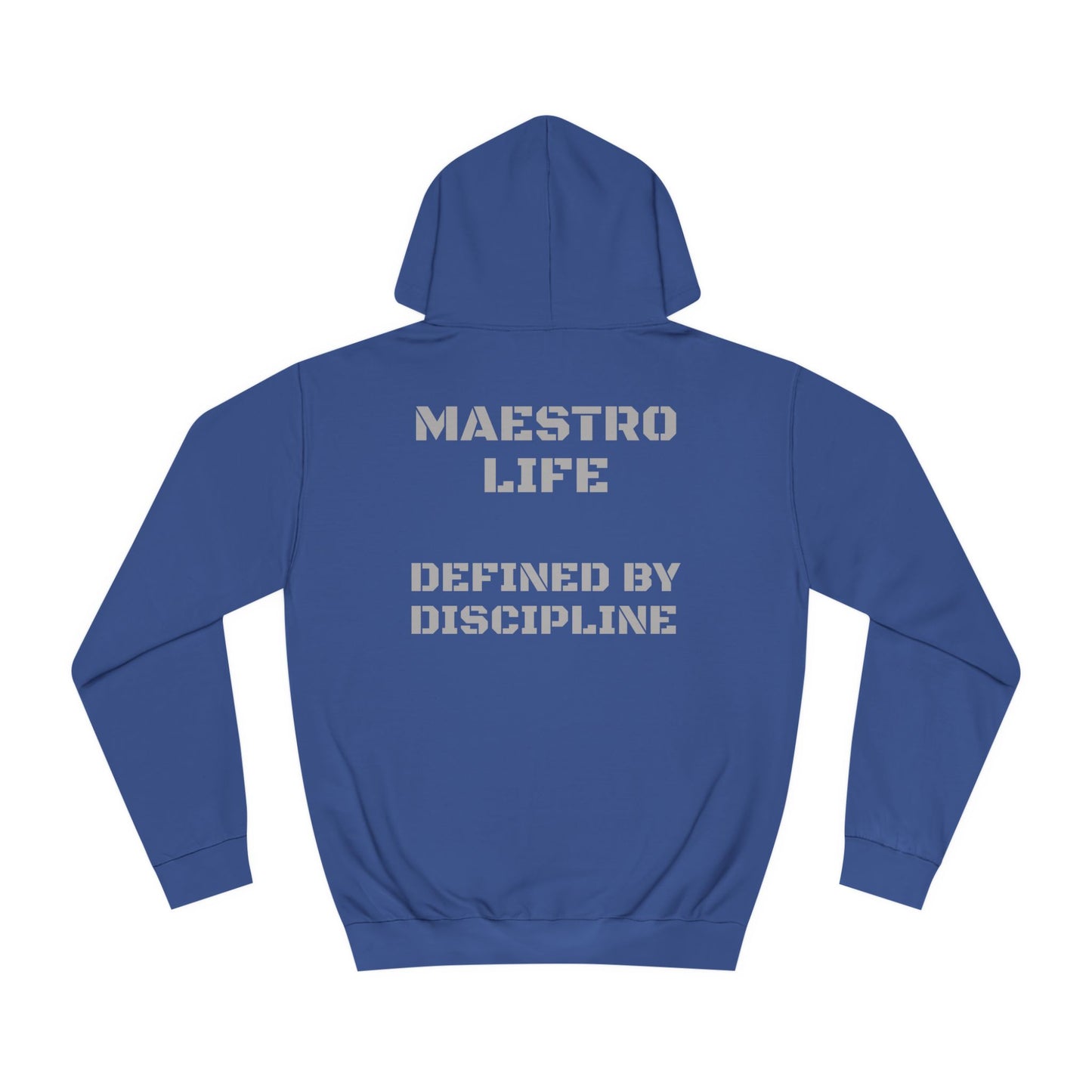 Maestro Life™ Defined By Discipline Edition Hoodie