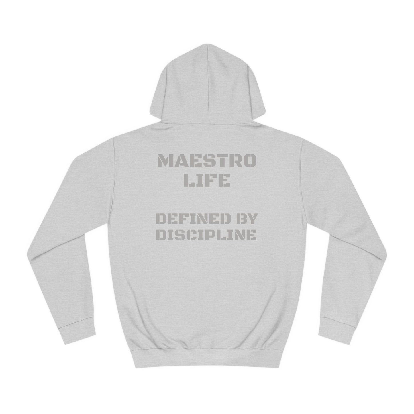 Maestro Life™ Defined By Discipline Edition Hoodie